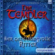 Die Templer - Der geheimnisvolle Ritter