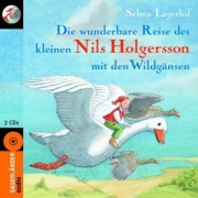 Die wunderbare Reise des kleinen Nils Holgersson mit den Wildgänsen