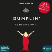 Dumplin' - Go Big or Go Home