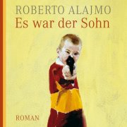 Es war der Sohn