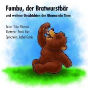 Fumbu, der Bratwurstbär