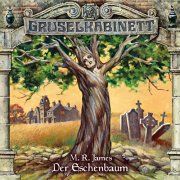 Gruselkabinett (71) - Der Eschenbaum