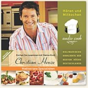 Hören und Mitkochen mit Christian Henze