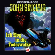 Geisterjäger John Sinclair: "Ich flog in die Todeswolke" (Folge 43)