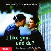 I like you – und du?