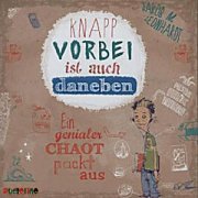 Knapp vorbei ist auch daneben