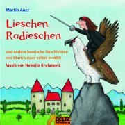 Lieschen Radieschen. Und andere komische Geschichten