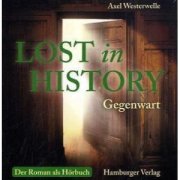 Lost in History - Gegenwart (Teil 1)