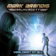 Mark Brandis - Raumkadett (2) - Verloren im All