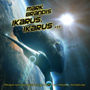 Mark Brandis (26) - Ikarus, Ikarus …