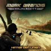 Mark Brandis Raumkadett (4) - Hinter den Linien