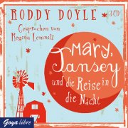 Mary, Tansey und die Reise in die Nacht