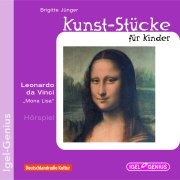 Kunst-Stücke für Kinder – da Vincis Mona Lisa