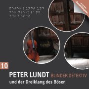 Peter Lundt und der Dreiklang des Bösen