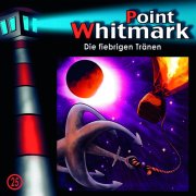 Point Whitmark – Die fiebrigen Tränen
