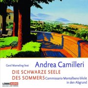 Die schwarze Seele des Sommers 