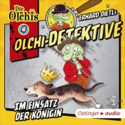 Olchi-Detektive 4 – Im Einsatz der Königin