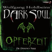 Dark Soul - Opferzeit