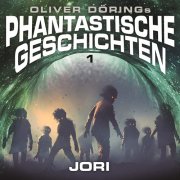 Phantastische Geschichten (1) - Jori