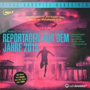 Reportagen aus dem Jahre 2015