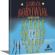 Schade um den schönen Sex