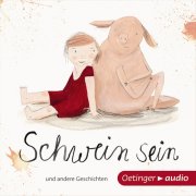 Schwein sein