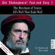 The Merchant of Venice/All’s Well That Ends Well