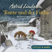 Tomte und der Fuchs und andere Geschichten