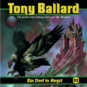 Tony Ballard. Folge 2: Ein Dorf in Angst