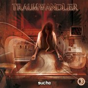 Traumwandler 3 – Suche