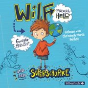 Wilf, plötzlich Held - und der Superschurke