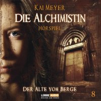 Die Alchimistin (Folge 8) - Der Alte vom Berge