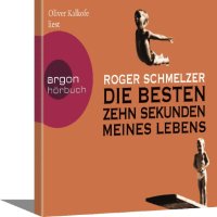 Die besten zehn Sekunden meines Lebens