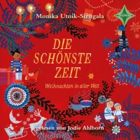 Die sch&ouml;nste Zeit &ndash; Weihnachten in aller Welt