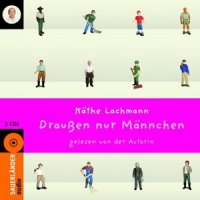 Drau&szlig;en nur M&auml;nnchen