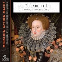 Elisabeth I. - K&ouml;nigin von England