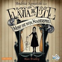 Flavia de Luce - Mord ist kein Kinderspiel
