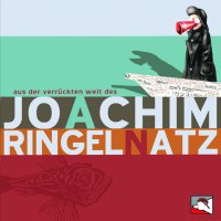 Aus der verr&uuml;ckten Welt des Joachim Ringelnatz