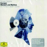 Karajan - Mensch und Mythos