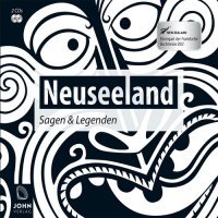 Neuseeland &ndash; Sagen & Legenden