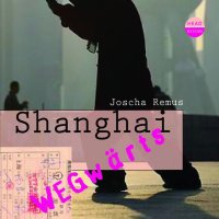 Shanghai WEGwärts