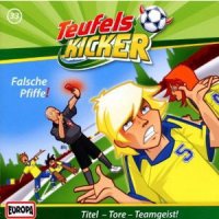 Teufelskicker (33) &ndash; Falsche Pfiffe