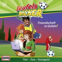 Teufelskicker (34) – Freundschaft in Gefahr
