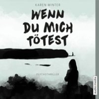 Wenn du mich t&ouml;test