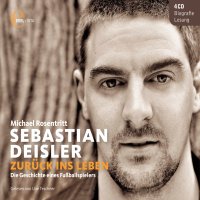 Sebastian Deisler – Zurück ins Leben